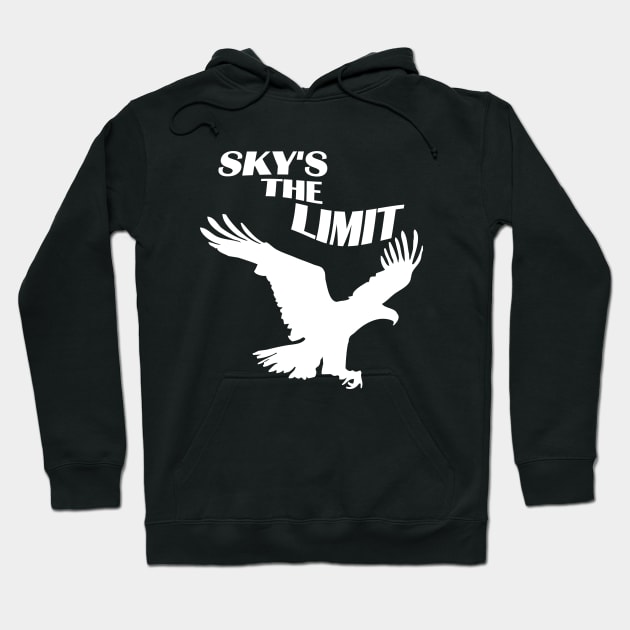 Sky's The Limit | Freedom Quote Hoodie by TMBTM